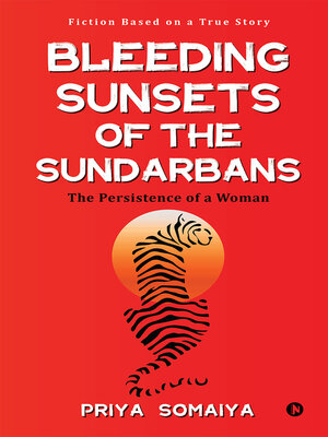 cover image of Bleeding Sunsets of the Sundarbans